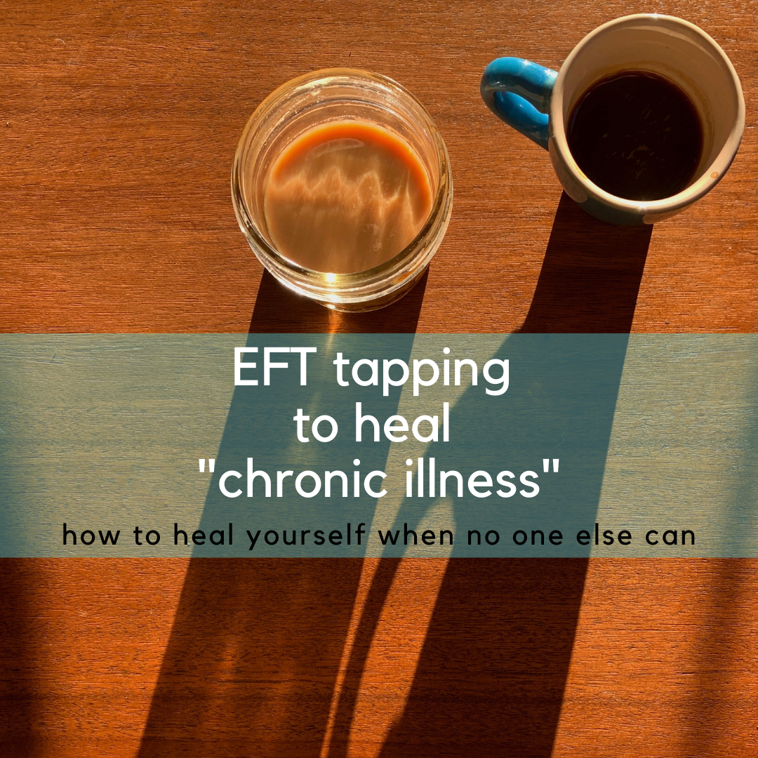 EFT Tapping for Chronic Illness